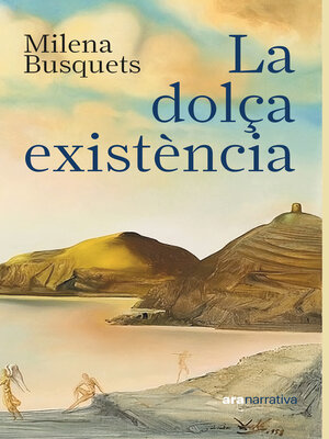 cover image of La dolça existència